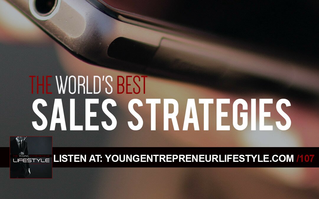 World’s Best Sales Strategies