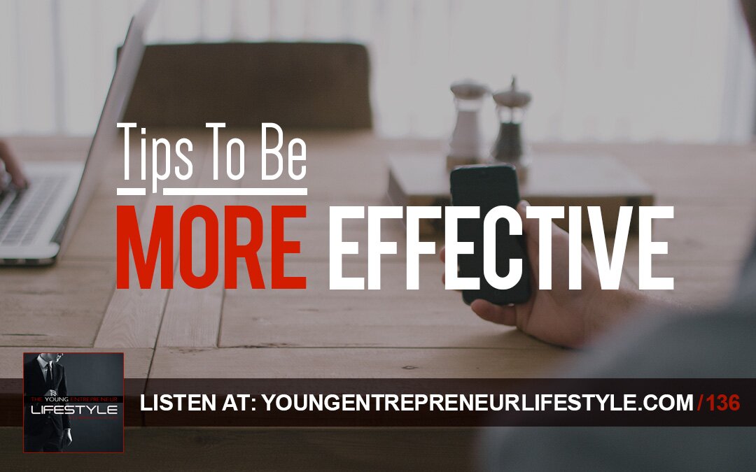 Tips to be More Effective