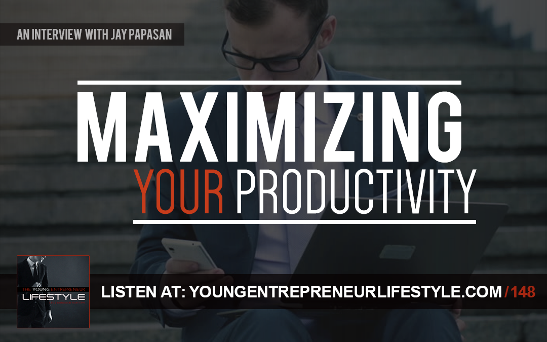 Maximizing YOUR Productivity